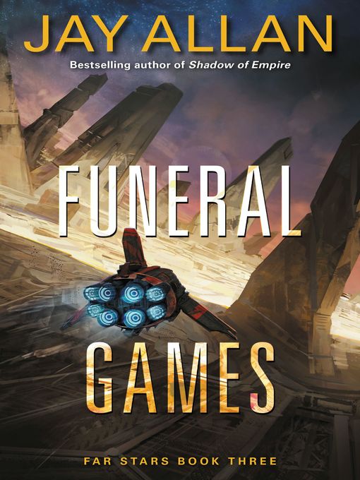 Title details for Funeral Games by Jay Allan - Available